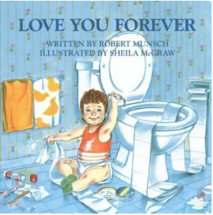 Love You Forever, Robert Munsch, Sheila McGraw